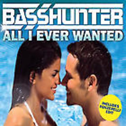 Basshunter All I Ever Wanted Acapella Songs
